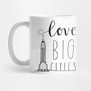 New York City Skyscrapers Illustrations and Lettering--Love Big Cities Mug